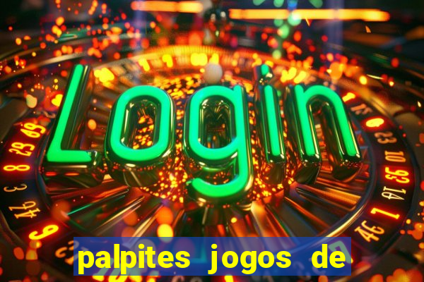 palpites jogos de hoje favoritos